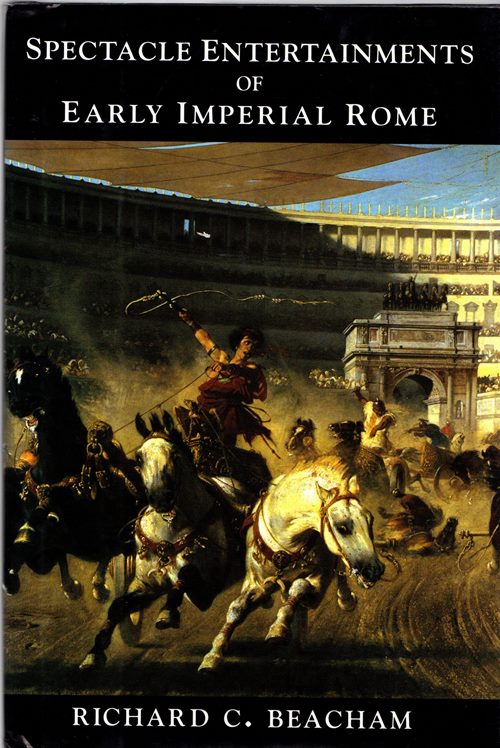 Spectacle Entertainments of Early Imperial Rome
