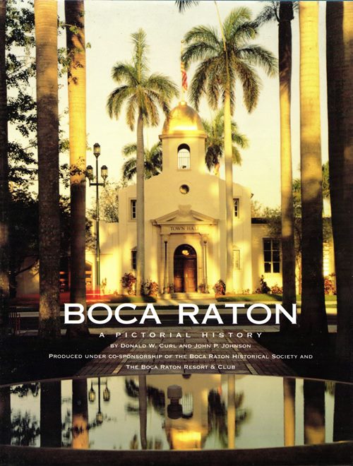 Boca Raton: A Pictorial History