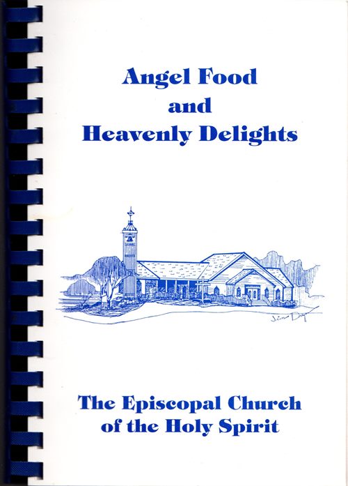 Angel Food and Heavenly Delights