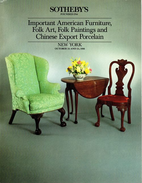 Important American Furniture, Folk Art, Folk Paintings and Chinese Export Porcelain, New York, October 24 and 25, 1986 (Sale 5500)