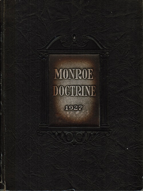 The Monroe Doctrine, Volume 1 [Monroe High School Yearbook]