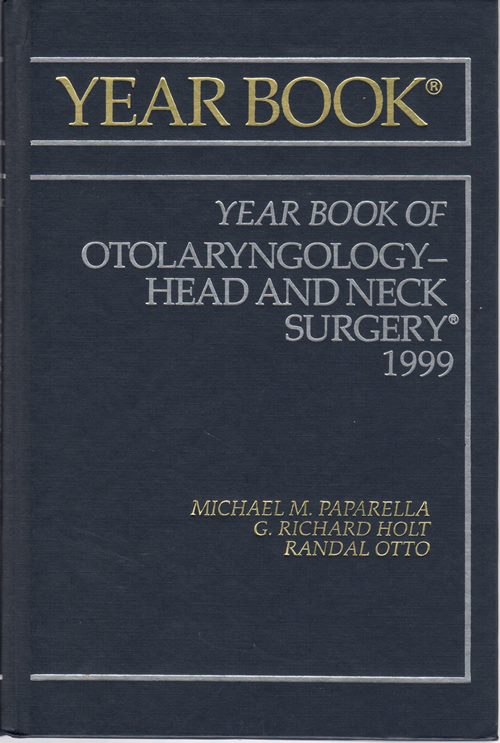 1999 Year Book of Otolaryngology--Head and Neck Surgery