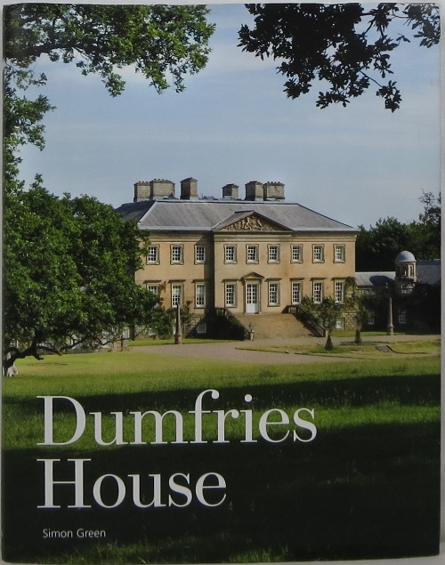 Dumfries House: An Architectural Story