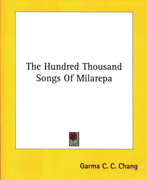The Hundred Thousand Songs of Milarepa