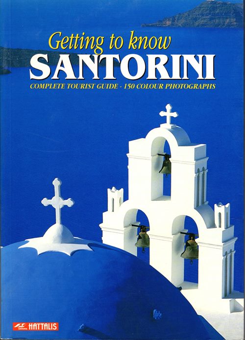 Getting to Know Santorini: Complete Tourist Guide