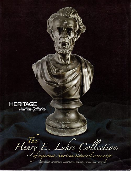The Henry E. Luhrs Collection of Important American Historical Manuscripts, Dallas, Texas, February 20, 2006 (#626)