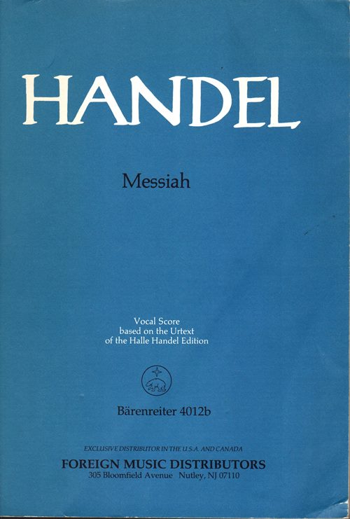 Handel: Messiah, Oratorio in Three Parts - Vocal Score Based on the Urtext of the Halle Handel Edition