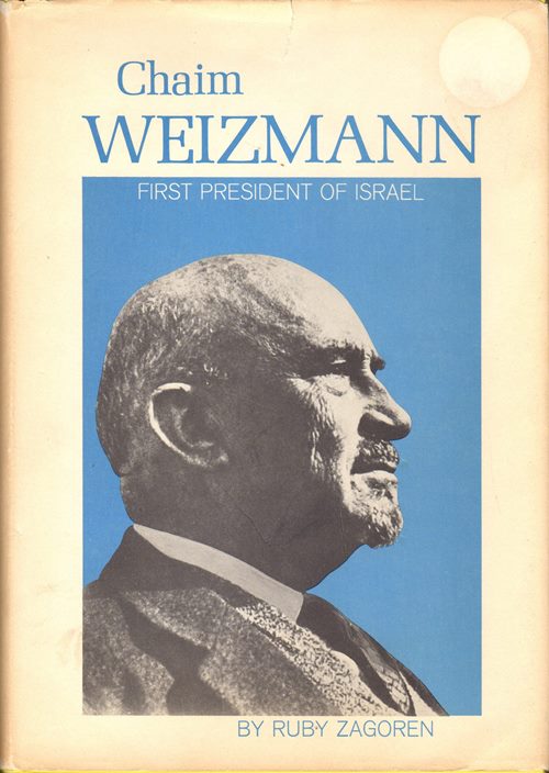 Chaim Weizmann: First President of Israel