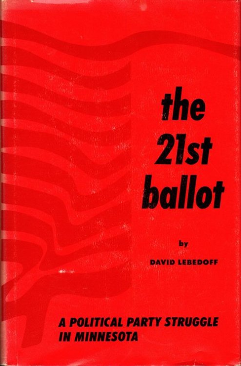 The 21st Ballot: A Political Party Struggle in Minnesota