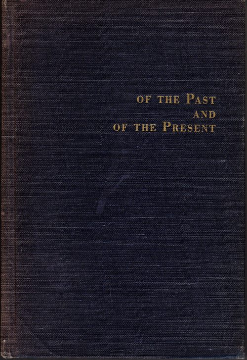 Of the Past and of the Present: In Two Parts, English and Hebrew with Notes
