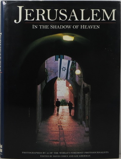 Jerusalem: In the Shadow of Heaven