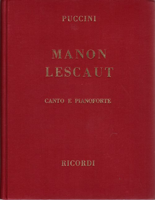 Manon Lescaut: Opera Completa per Canto e Pianoforte