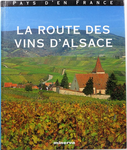 La Route des Vins d'Alsace