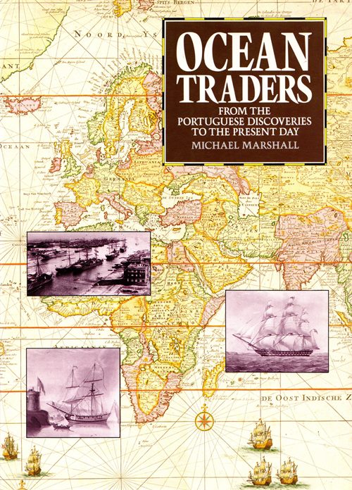 Ocean Traders: From the Portuguese Discoveries to the Present Day