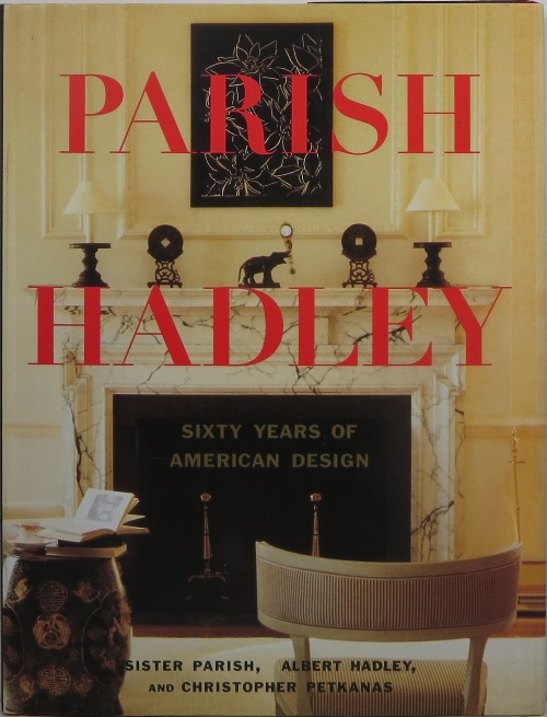 Parish-Hadley: Sixty Years of American Design