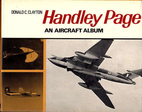 Handley Page: An Aircraft Album