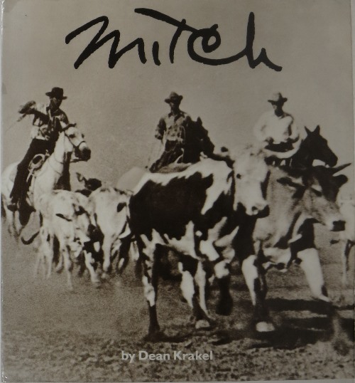 Mitch: On the Tail End of the Old West - A Personal Biography of Arthur Roy Mitchell, Western Artist