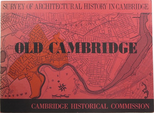 Report Four: Old Cambridge - Survey of Architectural History in Cambridge