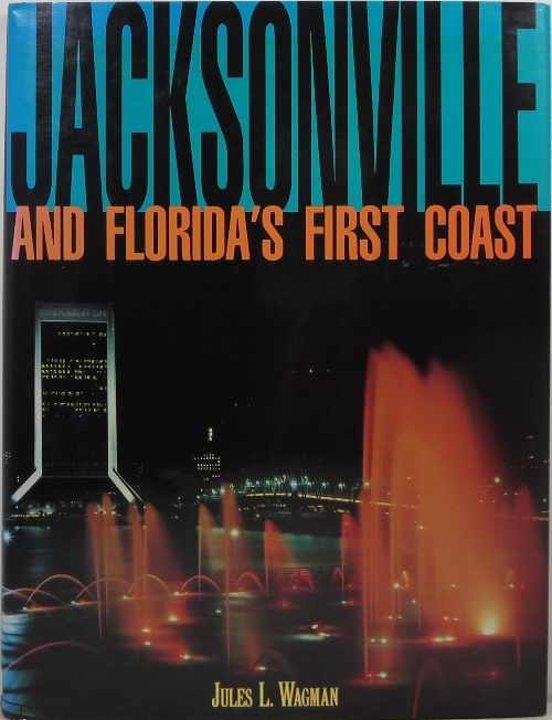 Jacksonville and Florida's First Coast