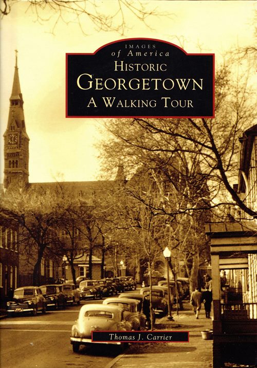 Historic Georgetown: A Walking Tour