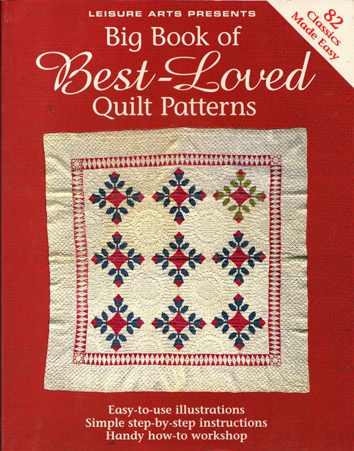Big Book of Best-Loved Quilt Patterns