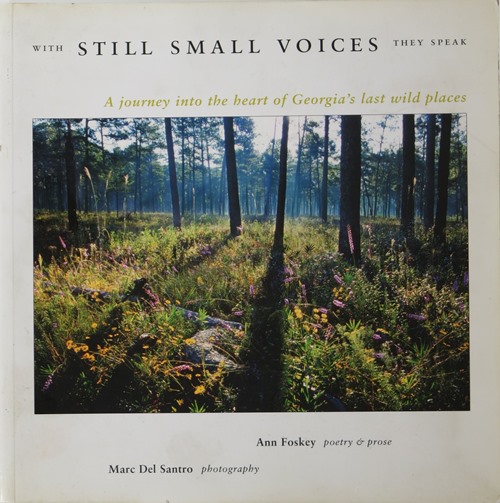 With Still Small Voices They Speak: A Journey Into the Heart of Georgia's Last Wild Places