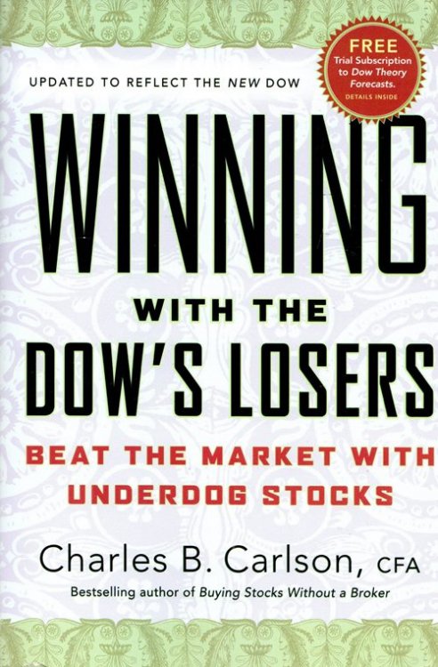 Winning with the Dow's Losers: Beat the Market with Underdog Stocks