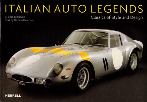 Italian Auto Legends: Classics of Style and Design