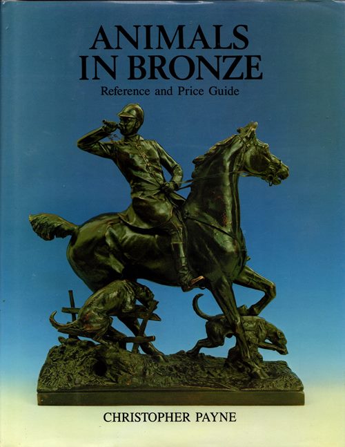 Animals in Bronze: Reference and Price Guide