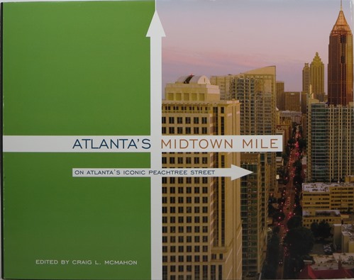 Atlanta's Midtown Mile: On Atlanta's Iconic Peachtree Street