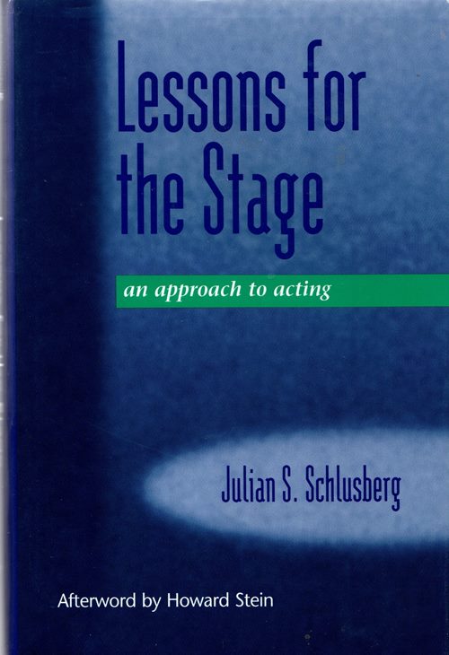 Lessons for the Stage: An Approach to Acting