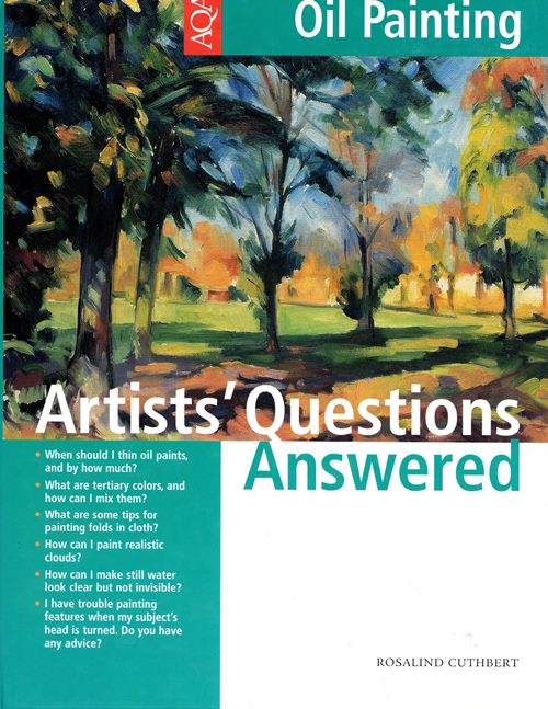 Oil Painting: Artists' Questions Answered