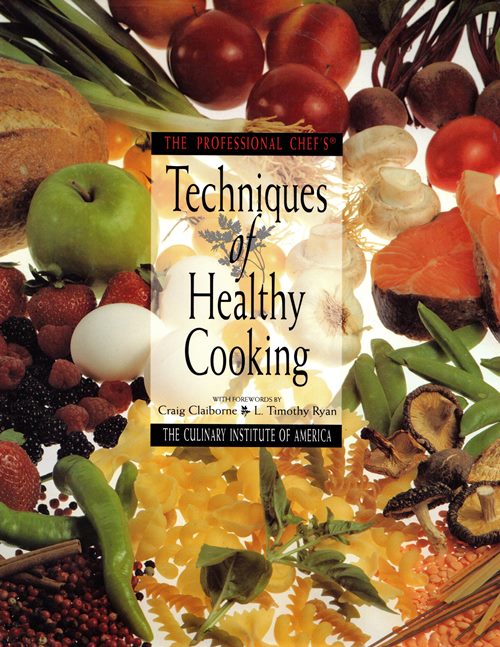The Professional Chef's Techniques of Healthy Cooking