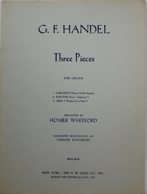 G. F. Handel Three Pieces for Organ
