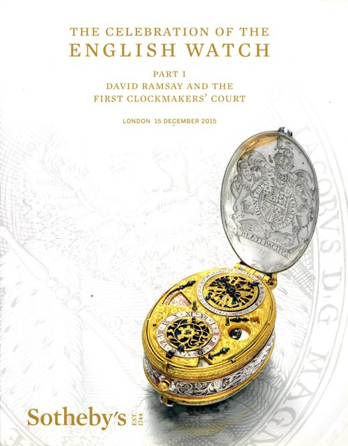 The Celebration of the English Watch: Part I. David Ramsay and the First Clockmakers' Court, London, 15 December 2015 (Sale L15056)