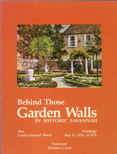Behind Those Garden Walls in Historic Savannah