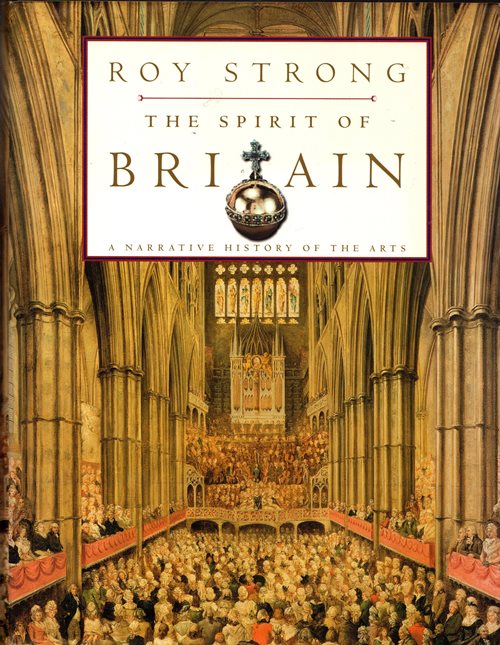 The Spirit of Britain: A Narrative History of the Arts