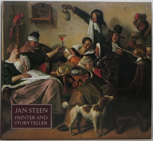 Jan Steen: Painter and Storyteller