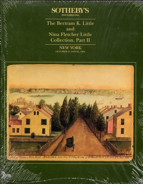 Important Americana: The Bertram K. Little and Nina Fletcher Little Collection, Part I, New York, January 29, 1994 and Part II, New York, October 21 and 22, 1994