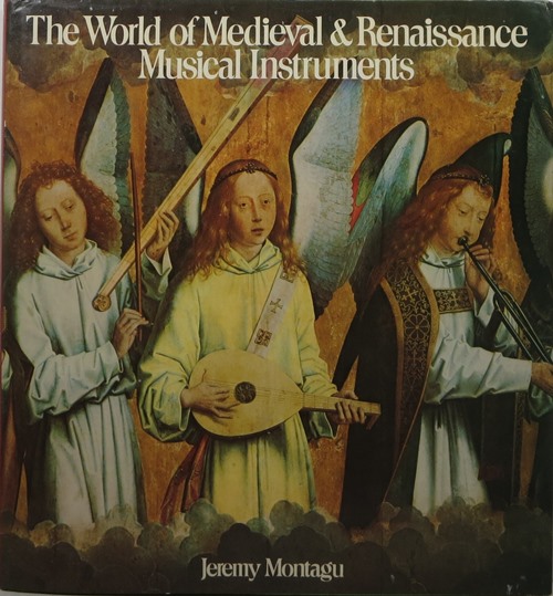 The World of Medieval and Renaissance Musical Instruments