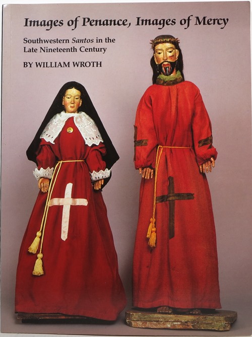 Images of Penance, Images of Mercy: Southwestern Santos in the Late Nineteenth Century