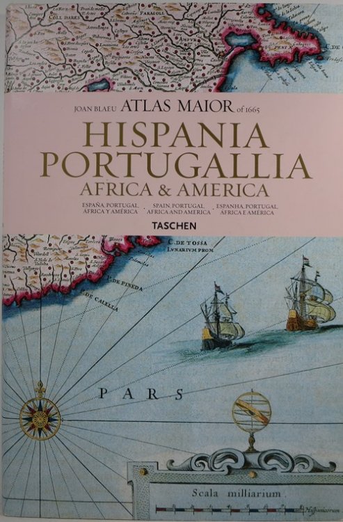 Joan Blaeu Atlas Maior of 1665: Hispania, Portugallia, Africa & America