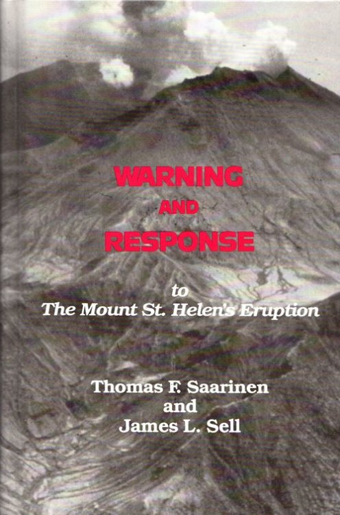 Warning and Response to the Mount St. Helen's Eruption