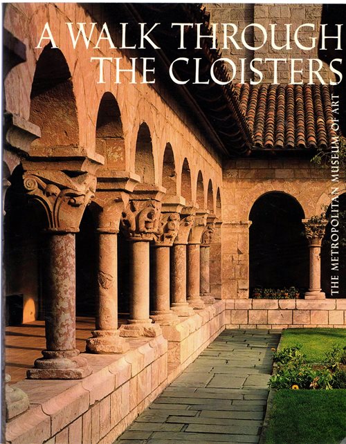 A Walk Through the Cloisters
