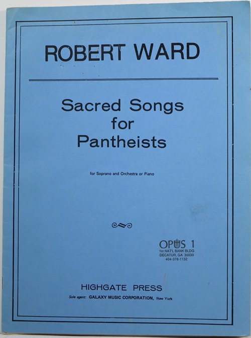 Sacred Songs for Pantheists: for Soprano and Orchestra or Piano
