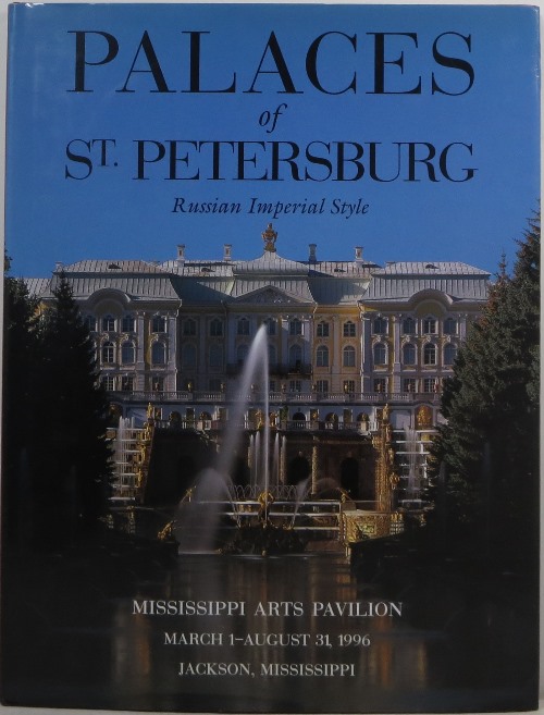 Palaces of St. Petersburg: Russian Imperial Style