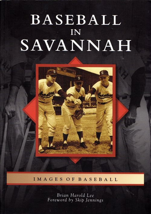 Image for Baseball in Savannah (Images of Baseball) Baseball in Savannah (Images of Baseball)