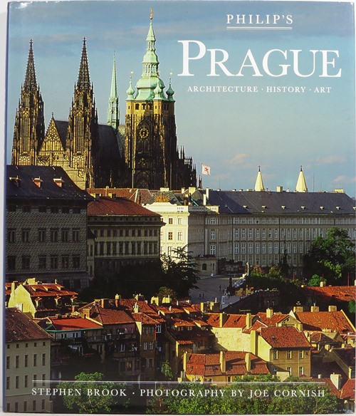 Phillip's Prague: Architecture, History, Art