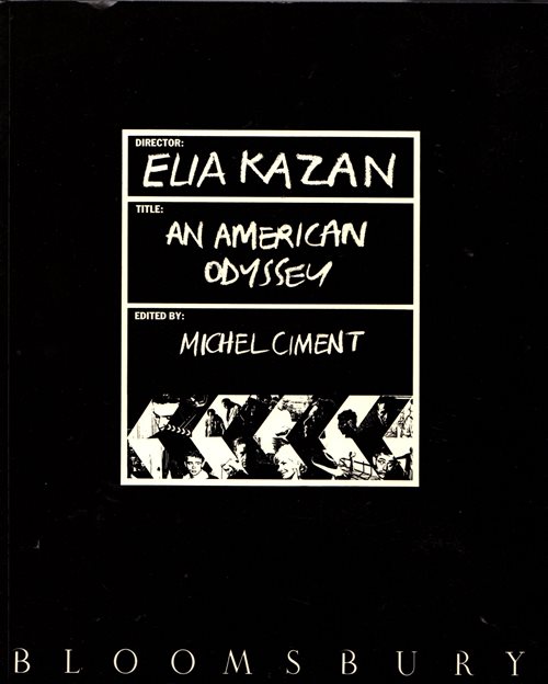 Elia Kazan: An American Odyssey