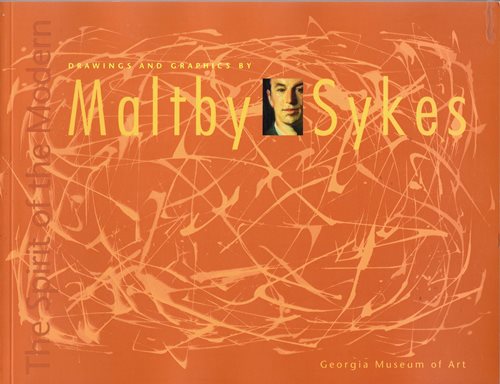 The Spirit of the Modern: Drawings and Graphics by Maltby Sykes
